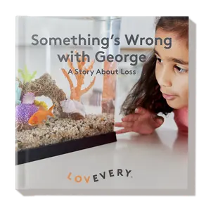 'Something's Wrong with George: A Story About Loss' Book