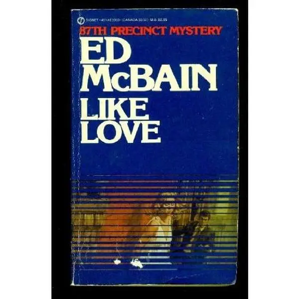 USED-Like Love (87th Precinct Mystery) by Ed McBain (Unknown)