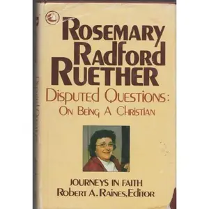 USED Book - Disputed questions: On being a Christian (Journeys in faith) by Rosemary Radford Ruether (Hardcover) - english