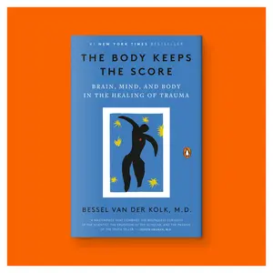 The Body Keeps the Score: Brain, Mind, and Body in the Healing of Trauma by Bessel Van Der Kolk (Trade Paperback Book)