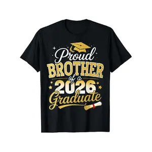 Proud Brother of a Class of 2026 Graduate Senior Graduation T-Shirt, Comfort Fit Men'S Tee, Crew Neck Tee, Ultra-Soft, Breathable, Moisture-Wicking, Casual Summer Tee, Must-Have Fashionable Tee