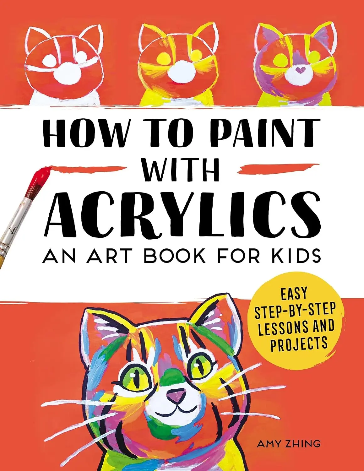 How to Paint with Acrylics: An Art Book for Kids