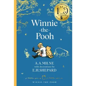 Winnie-the-Pooh (Winnie-the-Pooh – Classics 100th Anniversary) by A. A. Milne||E. H. Shepard [Hardback Book]