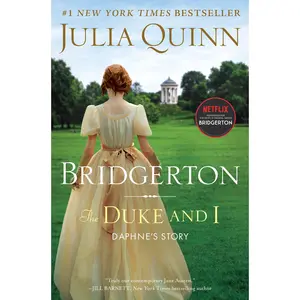 The Duke and I: Bridgerton (Bridgertons: Volume Number 1) by Julia Quinn [Hardback Book]