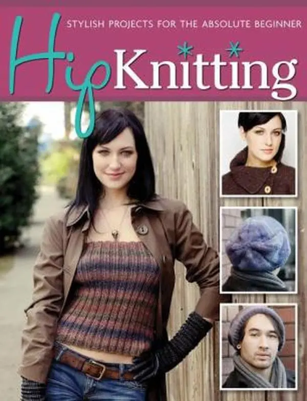USED-Hip Knitting: Stylish Projects for the Absolute Beginner by Tsang, Astor (Paperback)