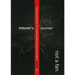 USED-Not a Fan Follower's Journal by Kyle Idleman (Paperback)