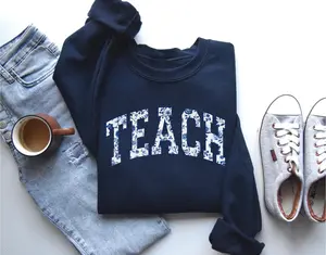 [Sale up to 70%] Floral Teach Sweatshirt, Cute Teacher Sweatshirt, Teacher Appreciation Gift, Back To School, Teacher Hoodie. School Shirt,Teacher sweatshirt