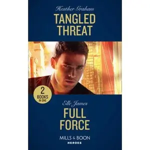 USED-Tangled Threat: Tangled Threat / Full Force (Declan’s Defenders) (Mills & Boon Heroes) by Heather Graham (Paperback)