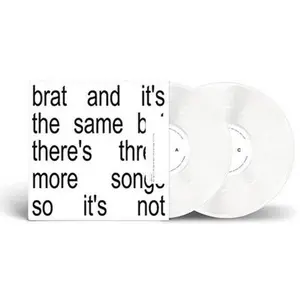 Charli XCX - Brat And It's The Same But There's Three More Songs So It's Not