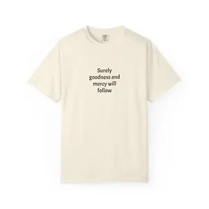 Psalm 23 Scripture Tee | Surely Goodness And Mercy Will Follow T-Shirt