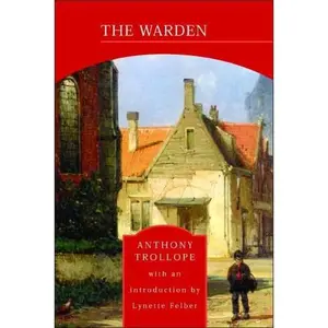 USED-The Warden (Barnes & Noble Library of Essential Reading) by Anthony Trollope (Paperback)