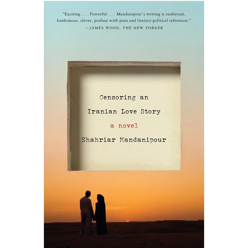 USED Book - Censoring an Iranian Love Story by Mandanipour, Shahriar (Paperback) - english