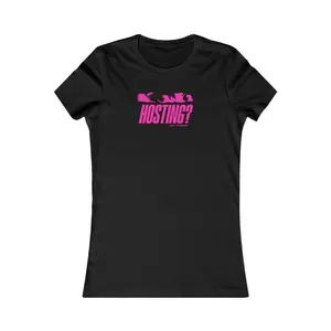 Hosting? Femme Fit Graphic Tee - Out x Loud