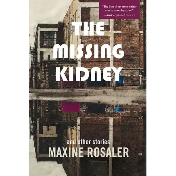 The Missing Kidney and Other Stories: And Other Stories - Hardcover