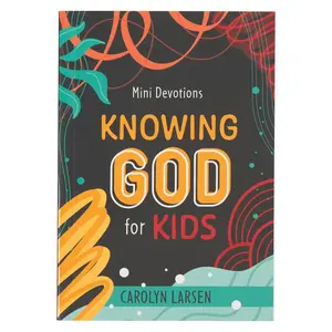 Mini Devotions Knowing God for Kids Paperback by Carolyn Larsen - Paperback Edition for Young Readers Learning About God