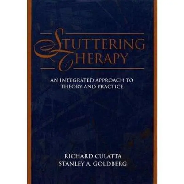 USED-Stuttering Therapy: An Integrated Approach to Theory and Practice by Richard Culatta (Hardcover)