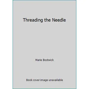 USED-Threading the Needle by Marie Bostwick (Hardcover)