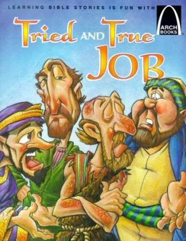 USED Book - Tried and True Job: The Book of Job for Children by Concordia Publishing House (Paperback) - english