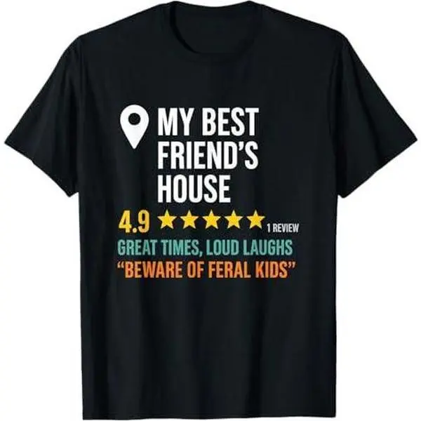 My Best Friend’s House, Beware of feral kids T-Shirt