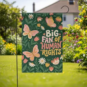 Big Fan Of Human Rights Garden Flag Retro Floral Butterfly Yard Sign Social Justice Decor