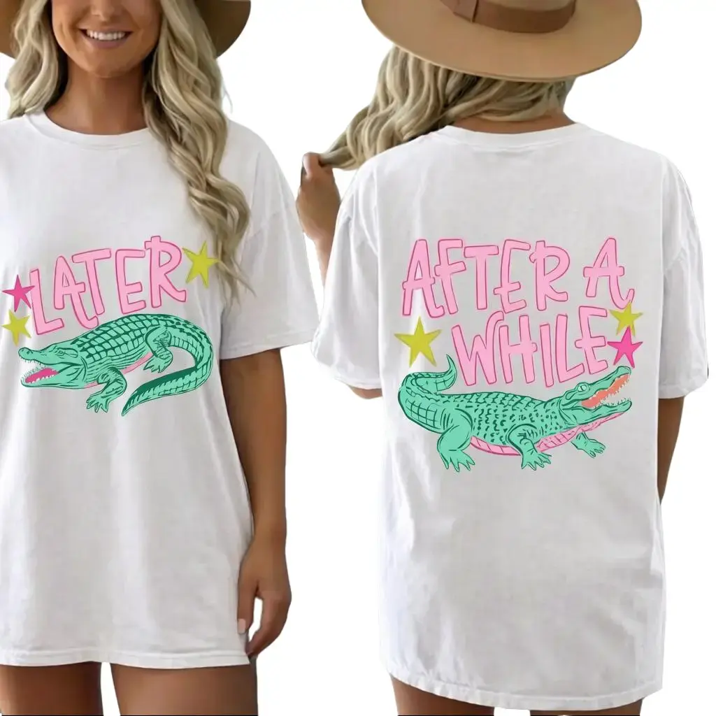Comfort Color Later Gator Shirt, After While Crocodile Shirt, Funny Graphic Tee, Front Back Print Shirt, Vintage 90s Style Shirt,4th Of July shirt, Funny Graphic Alligator Tee, Gift For Him Or Her, Funny Mama Shirt, Mother Day Gift Top Womenswear Fitted