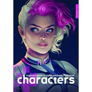 USED-Beginner's Guide to Digital Painting in Photoshop: Characters by 3DTotal Publishing (Paperback)