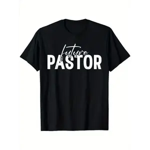 Future Pastor T-Shirt, Suitable for Unisex Personality Casual Round Neck Outdoor Short-Sleeved T-Shirt, Slightly Elastic, 100% Cotton