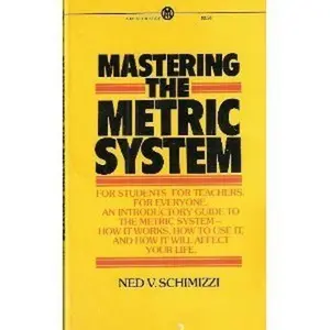 USED Book - Mastering the Metric System by Ned Schimizzi (Unknown) - English