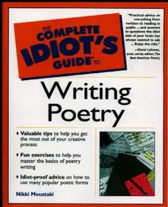 USED-Complete Idiot's Guide to Writing Poetry by Nikki Moustaki (Paperback)