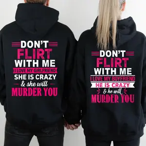 [Made in USA] Don’t Flirt with Me I Love My Boyfriend/Girlfriend Hoodie – Funny Couples Sweatshirt, Matching Relationship Pullover, Bold Love Statement Apparel, Unisex Romantic Hoodie