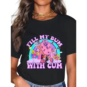 Fill My Bum With Cum Funny Donut Embarrassing Adult Humor T-Shirt