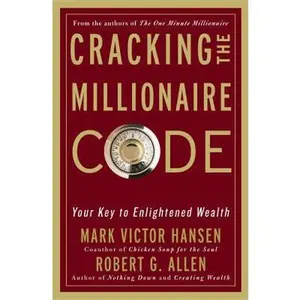 USED Book - Cracking the Millionaire Code: Your Key to Enlightened Wealth by Mark Victor Hansen (Hardcover) - english