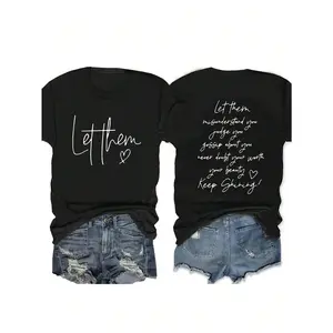 Women Summer Short Sleeve T-Shirt With Slogan And Heart Print Let Them Misunderstand You Judge You Gossip About You Never Doubt Your Worth Your Beauty Keep Shining Graphic Tees Women Tops