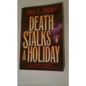 USED-Death Stalks a Holiday (Burke Anderson Mystery Series #2) by Gary E. Parker (Paperback)