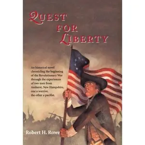USED-Quest for Liberty by Robert H. Rowe (Hardcover)