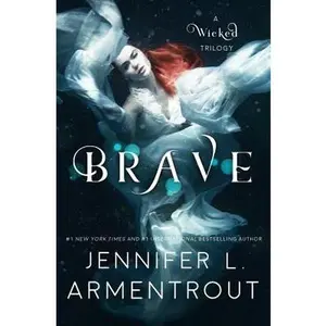 Brave -- Jennifer L. Armentrout - Paperback