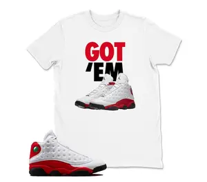 Streetwear Graphic Tee Got Em Sneaker Match Red White Outfit Unisex Shirt