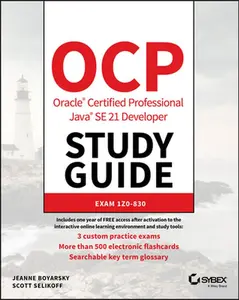 Ocp Oracle Certified Professional Java Se 21 Developer Study Guide -- Jeanne Boyarsky, Paperback