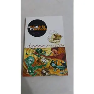 USED-Amigos Secretos by Ana Maria Machado (Paperback)