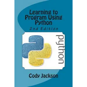 Learning to Program Using Python 2nd Ed. - Paperback