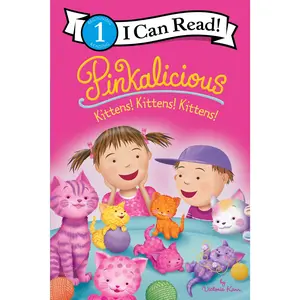 Pinkalicious: Kittens! Kittens! Kittens! (I Can Read Level 1) by Victoria Kann||Victoria Kann [Hardback Book]