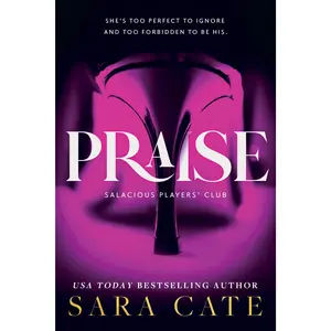 Praise by Sara Cate