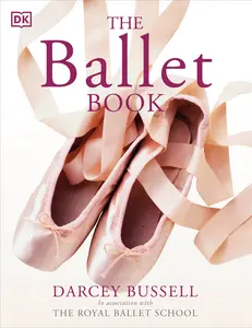 USED-The Ballet Book by Bussell, Darcey (Paperback)