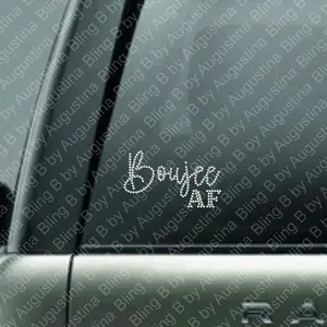 Boujee AF Rhinestone decal/Car window decal/rhinestone sticker/decal/sticker