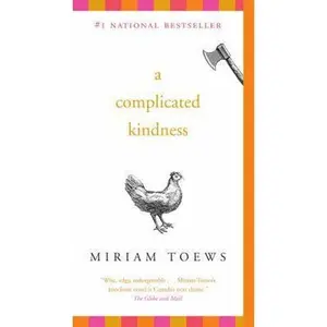 USED-A Complicated Kindness by Miriam Toews (Unknown)