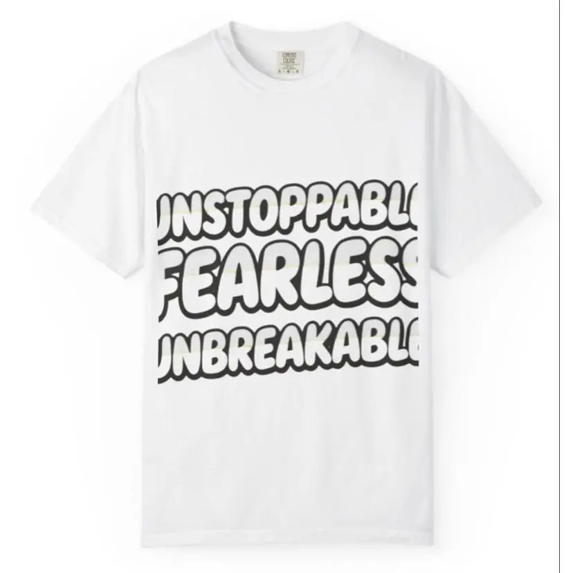 Unstoppable Fearless Unbreakable T-Shirt in White Black Available in Sizes Small to 4XL