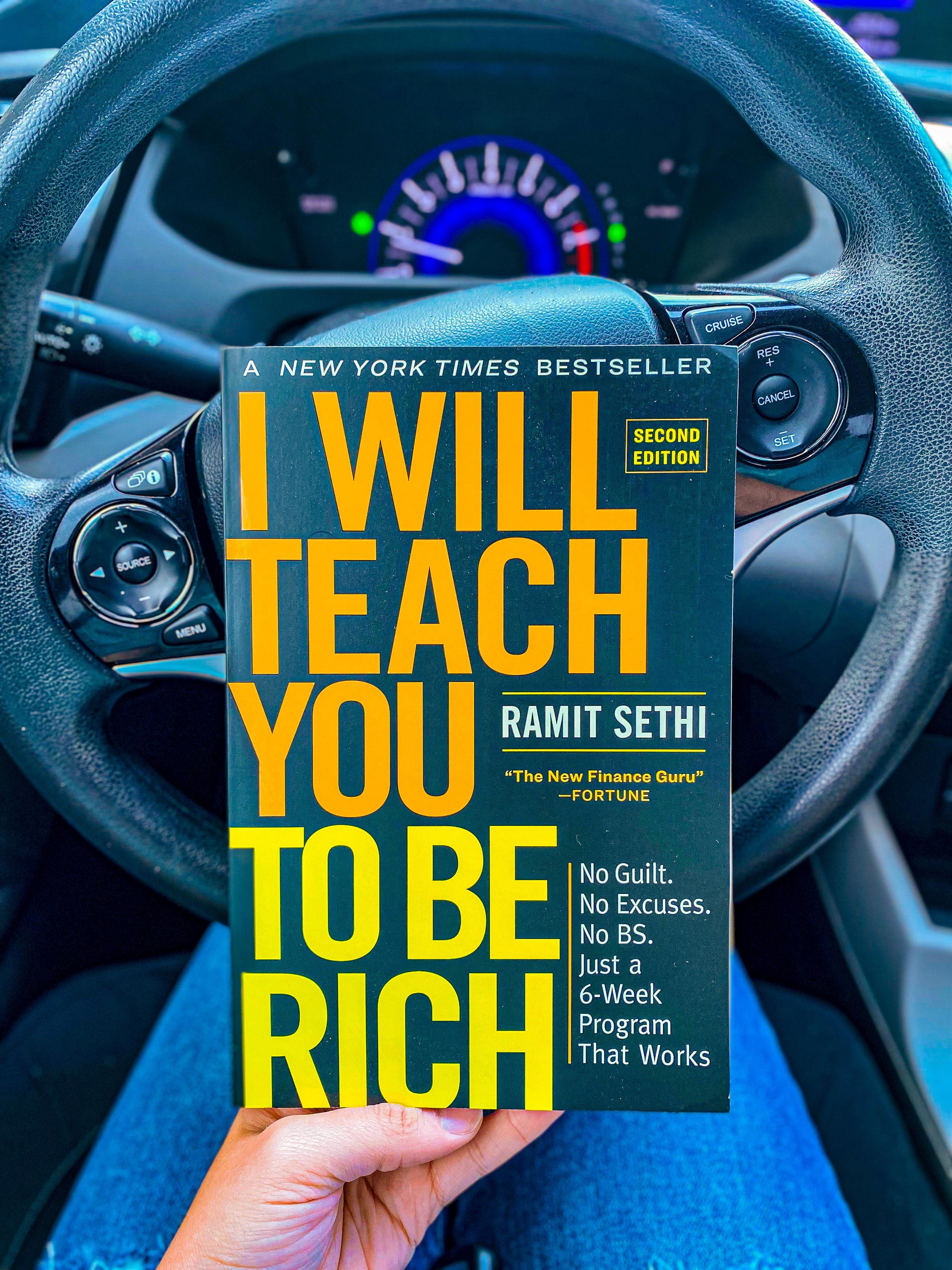 I Will Teach You to Be Rich: No Guilt. No Excuses. Just a 6-Week Program That Works (Second Edition)