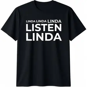 Funny Meme Linda Listen T-Shirt Pure Cotton Graphic Tees Menswear Top: Gifts for Men & Women