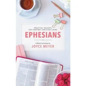 USED-Ephesians: Biblical Commentary by Meyer, Joyce (Hardcover)