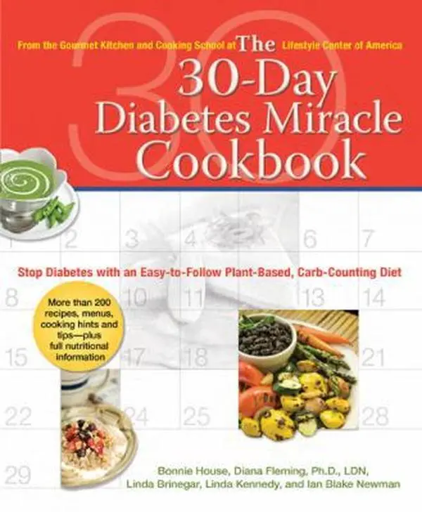 USED Book - The 30-Day Diabetes Miracle Cookbook: Stop Diabetes with an Easy-To-Follow Plant-Based, Carb-Counting Diet by House, Bonnie (Paperback) - english